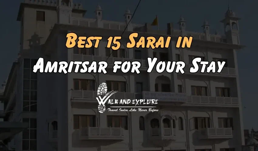 Best 15 Sarai in Amritsar for Your Stay