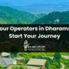 Best Tour Operators in Dharamshala: Start Your Journey