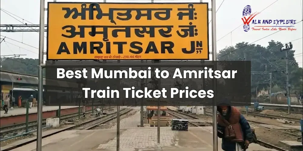 Best Mumbai to Amritsar Train Ticket Prices