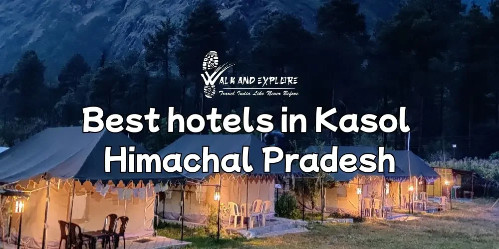 Best hotels in Kasol Himachal Pradesh