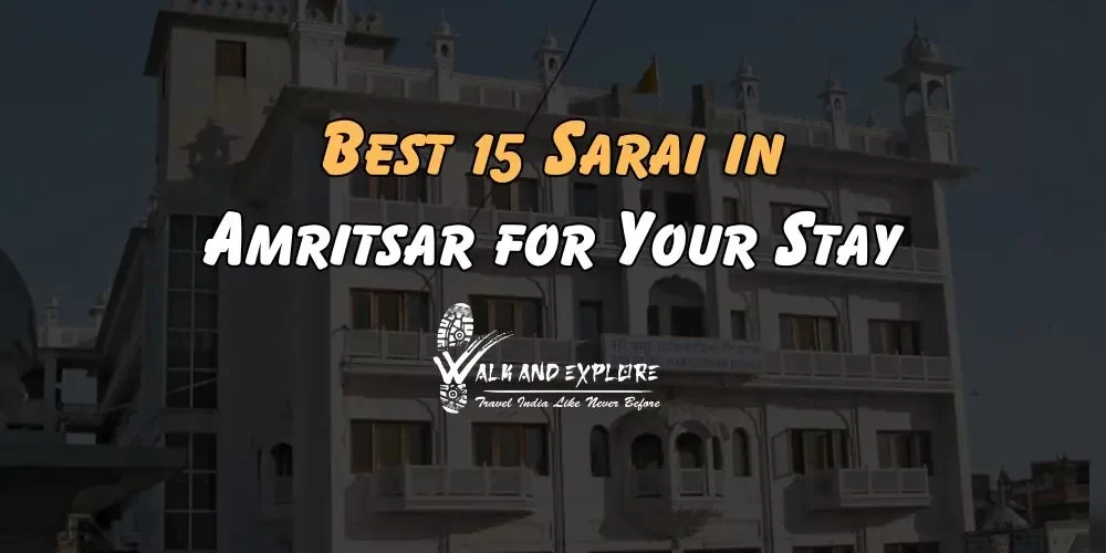 Best 15 Sarai in Amritsar for Your Stay